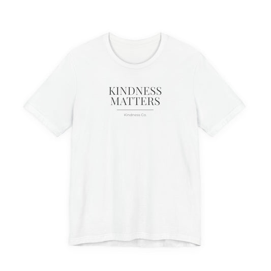 Kindness Matters Tee