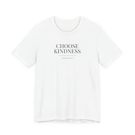 Choose Kindness Tee